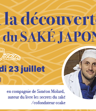À la découverte du Saké Japonais : Toulouse - 23 juillet 2022